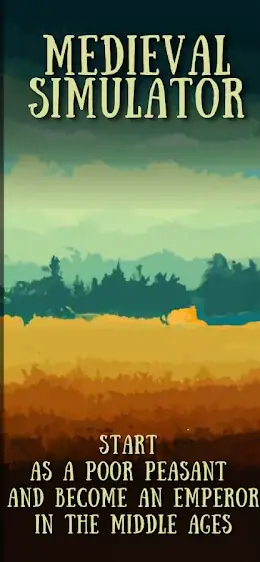 Medieval simulator – nyitókép napsárga mezővel és a felirattal: szegény parasztként indulsz